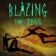 Blazing The Trail Original Music Score for Podcast