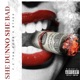She Dunno She Bad feat Ether Single