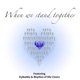 When We Stand Together feat DyNaMix Rhythm of life Choirs Single