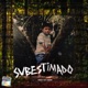 Subestimado feat 012 Junqueira Single