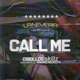 Call Me feat Criollos Skills J LOUIS Thony0ne La Nevera Content Studio Single