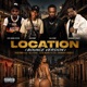 Location feat Blu Kvne 12th Ward Peter Showboy Rickey Bounce Version Single