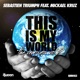 This Is My World The Remixes Vol 2