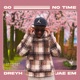 Go No Time Single