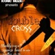 City Life Double Cross Riddim Single