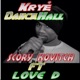 Kryé dancehall feat Love D Single