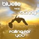 Falling for You feat Bunny Single