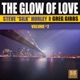The Glow of Love Vol 2