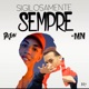 Sigilosamente Sempre feat Mc Don Juan Single