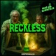 Reckless Single