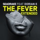 The Fever Extended feat Dorian E EP