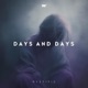 Days and Days Single