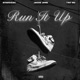 Run It Up Single