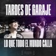 Lo Que Todo El Mundo Calla feat Caronte El Nino Seven44 Rhgabriel Tematik Reyzen Mdking SNXONELOVE arévalo Ect Suve Kal Belen Tardes de Garaje