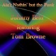 Ain t Nothin but the Funk feat Tom Browne Single