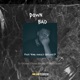 Down Bad feat Ocean Views William Vance Single