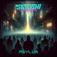 Asylum Satoshi Universe Single