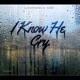 I Know He Cry Single