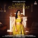Lamba Ghunghat feat Rupa Khurana Single