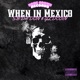 When In Mexico Single