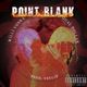 Point Blank feat willivonka Fregit Single