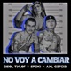 No Voy a Cambiar Single