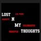 Lost n my thoughts Single