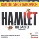 Shostakovich D Hamlet Suite the Gadfly Suite
