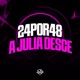 24por48 a Julia Desce feat Mc Denny Mc Mr Bim Single