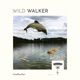 Wild Walker Single