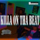 Killa On Tha Beat Single