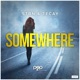 Somewhere Remixes