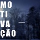 Mo ti va ção Single