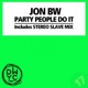 Party People Do It Single