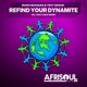 Refind Your Dynamite 2022 Single