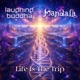 Life Is the Trip Single