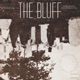 The Bluff feat Bronze Nazareth Single