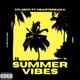 Summer Vibes feat Heartbreaka Single