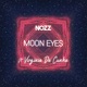 Moon Eyes Single