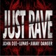 Just Rave Single