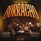 Borracho Single