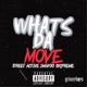 Whats da Move Single