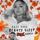 Beauty Sleep feat Kate Bond Single