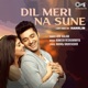 Dil Meri Na Sune Lofi Mix Single