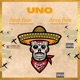 UNO feat Danny Chips Scotch Edwardx Single