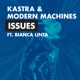 Issues feat Bianca Linta Extended Mix Single