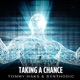 Taking a Chance Single
