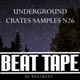 Underground Crates Samples N26 BeatTape Instrumental Version EP