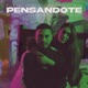 Pensándote Single