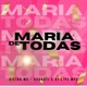 Maria De Todas Single